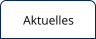 Aktuelles