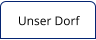 Unser Dorf