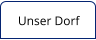 Unser Dorf